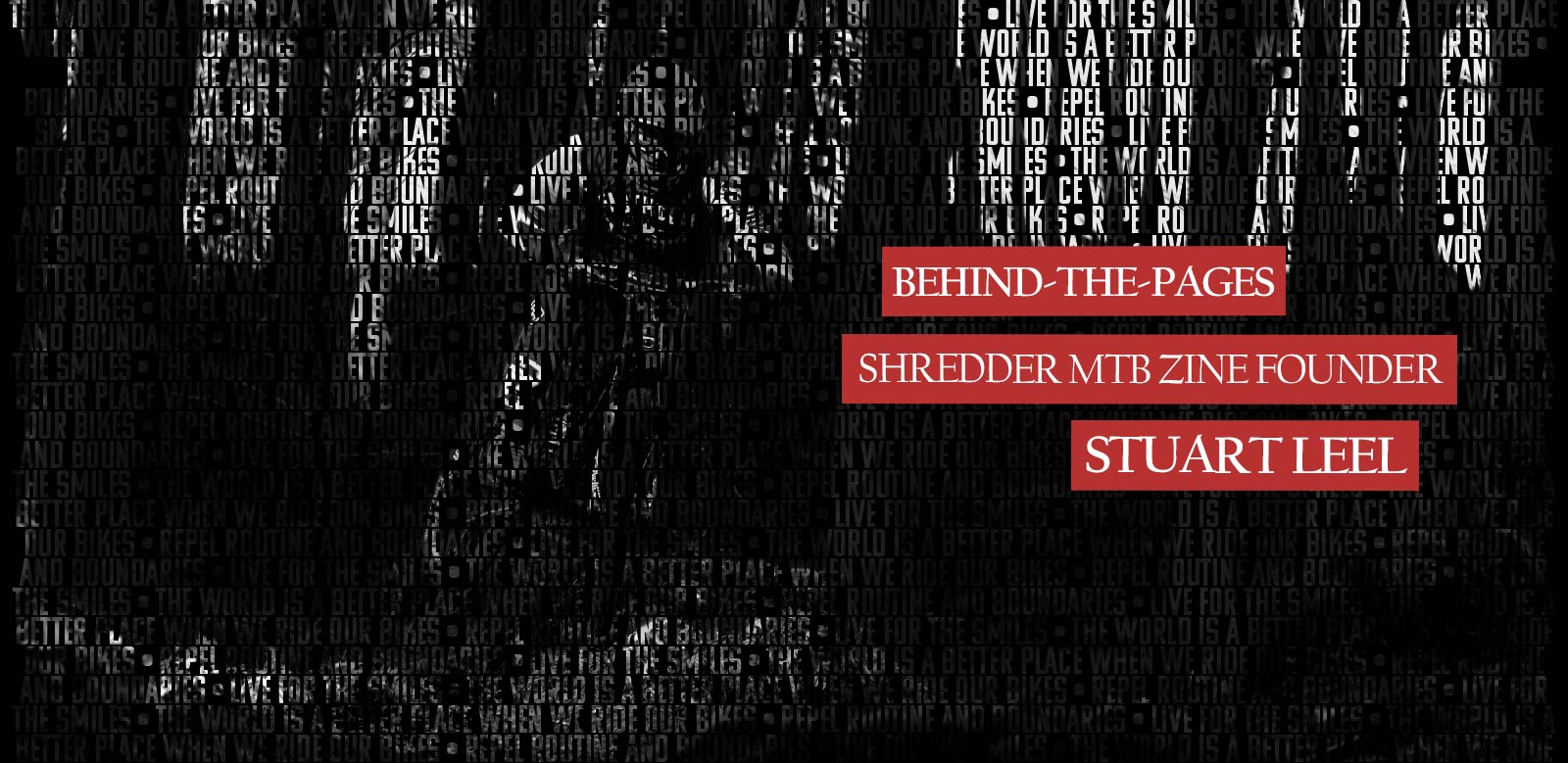 Shredder MTB Zine - Stuart Leel