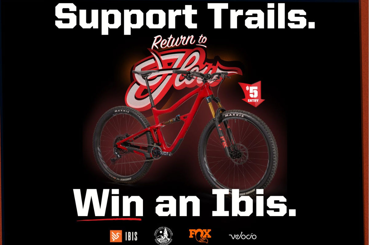 Reopen Thrashed Trails in Santa Cruz, Win An Ibis