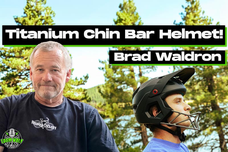 Podcast: The Future of MTB Helmets with Brad Waldron